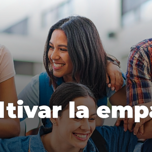 Cultivar la Empatía